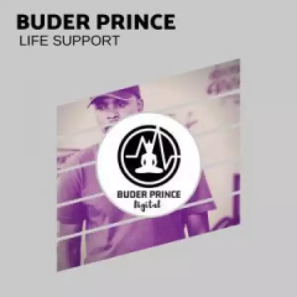 Buder Prince - Life Support